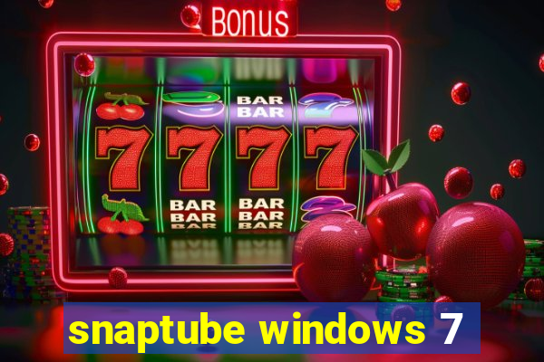 snaptube windows 7